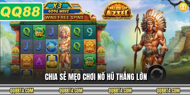 Chia sẻ mẹo chơi nổ hũ thắng lớn