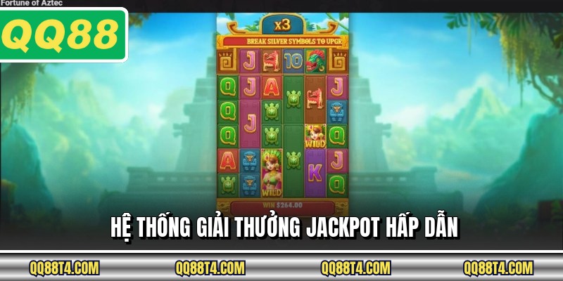 Hệ thống giải thưởng jackpot hấp dẫn